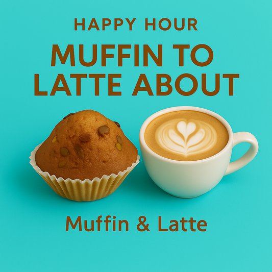 Muffin to Latte About